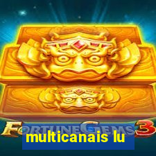 multicanais lu